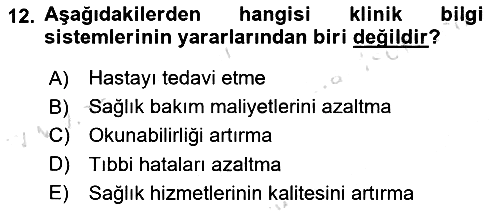 Sağlık İşletmelerinde Kalite Yönetim 2021-2022 Dönem Sonu Sınavı - 12. soru