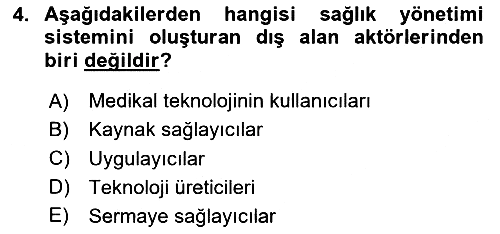 Sağlık İşletmelerinde Yönetim 2024-2025 Ara Sınav - 4. soru