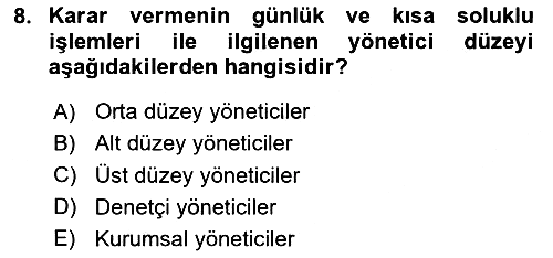 Sağlık İşletmelerinde Yönetim 2024-2025 Ara Sınav - 8. soru