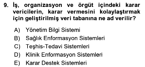 Sağlık İşletmelerinde Yönetim 2024-2025 Ara Sınav - 9. soru
