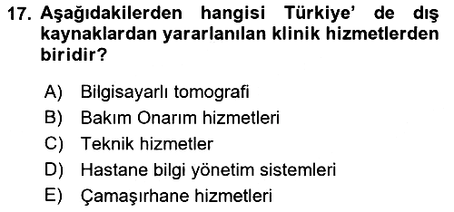 Sağlık İşletmelerinde Yönetim 2022-2023 Dönem Sonu Sınavı - 17. soru