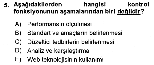 Sağlık İşletmelerinde Yönetim 2024-2025 Dönem Sonu Sınavı - 5. soru