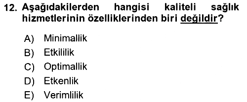 Sağlık İşletmelerinde Yönetim 2025-2026 Dönem Sonu Sınavı - 12. soru