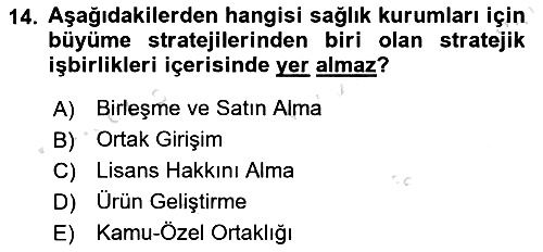 Sağlık İşletmelerinde Yönetim 2025-2026 Dönem Sonu Sınavı - 14. soru