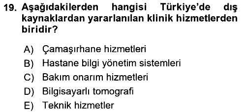 Sağlık İşletmelerinde Yönetim 2025-2026 Dönem Sonu Sınavı - 19. soru