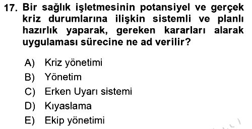 Sağlık İşletmelerinde Yönetim 2020-2021 Yaz Okulu Sınavı - 17. soru