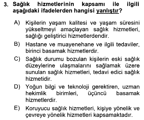 Sağlık İşletmelerinde Yönetim 2021-2022 Yaz Okulu Sınavı - 3. soru