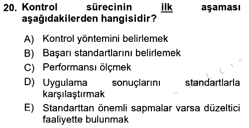 Sağlık İşletmelerinde Yönetim 2021-2022 Yaz Okulu Sınavı - 20. soru
