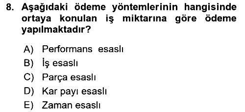 Sağlık İşletmelerinde Yönetim 2023-2024 Yaz Okulu Sınavı - 8. soru