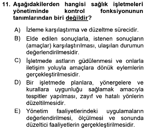 Sağlık İşletmelerinde Yönetim 2024-2025 Yaz Okulu Sınavı - 11. soru