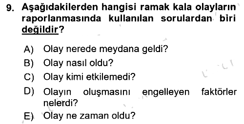 Sağlık Kurumlarında Afet Ve Kriz Yönetimi 2025-2026 Ara Sınav - 9. soru