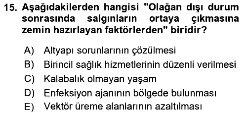 Sağlık Kurumlarında Afet Ve Kriz Yönetimi 2021-2022 Dönem Sonu Sınavı - 15. soru