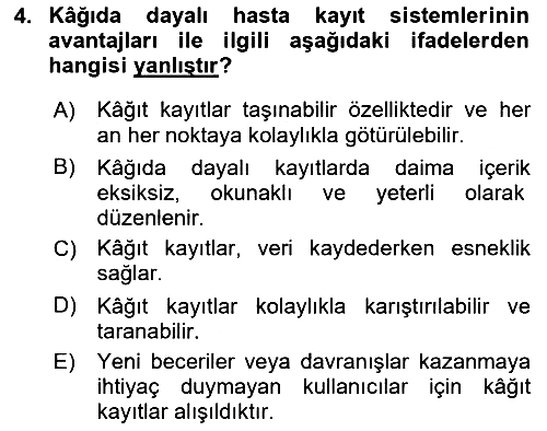 Sağlık Kurumlarında Bilgi Sistemleri 2018-2019 Ara Sınav - 4. soru