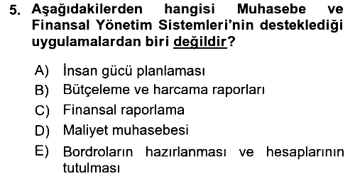 Sağlık Kurumlarında Bilgi Sistemleri 2015-2016 Dönem Sonu Sınavı - 5. soru
