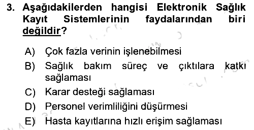 Sağlık Kurumlarında Bilgi Sistemleri 2022-2023 Yaz Okulu Sınavı - 3. soru