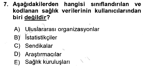 Sağlık Kurumlarında Bilgi Sistemleri 2024-2025 Yaz Okulu Sınavı - 7. soru