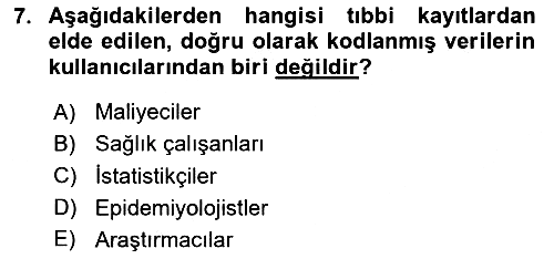 Sağlık Kurumlarında Bilgi Sistemleri 2025-2026 Yaz Okulu Sınavı - 7. soru