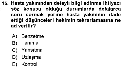 Sağlık Kurumlarında İletişim 2016-2017 3 Ders Sınavı - 15. soru