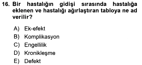 Sağlık Kurumlarında İletişim 2017-2018 3 Ders Sınavı - 16. soru
