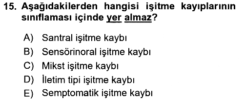 Sağlık Kurumlarında İletişim 2018-2019 Dönem Sonu Sınavı - 15. soru