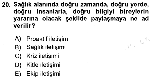Sağlık Kurumlarında İletişim 2024-2025 Dönem Sonu Sınavı - 20. soru