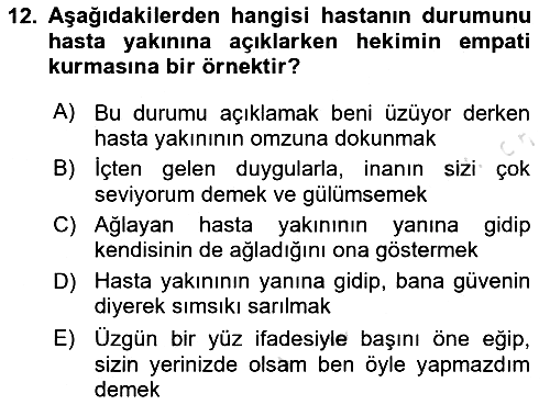 Sağlık Kurumlarında İletişim 2023-2024 Yaz Okulu Sınavı - 12. soru