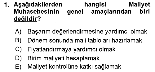 Sağlık Kurumlarında Maliyet Muhasebesi 2021-2022 Dönem Sonu Sınavı - 1. soru