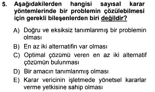 Sağlık Kurumlarında Operasyon Yönetimi 2012-2013 Ara Sınav - 5. soru