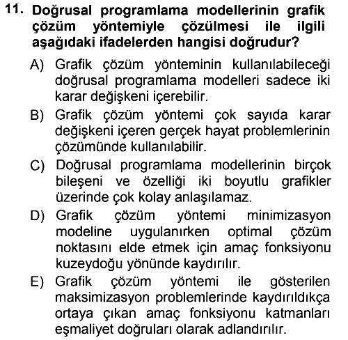 Sağlık Kurumlarında Operasyon Yönetimi 2012-2013 Ara Sınav - 11. soru