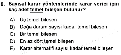 Sağlık Kurumlarında Operasyon Yönetimi 2016-2017 Ara Sınav - 8. soru