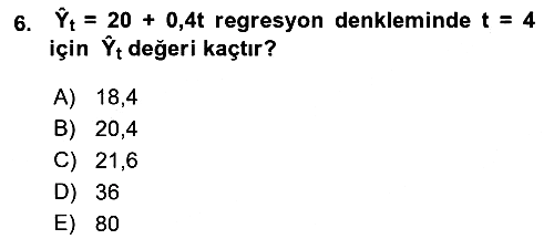 Sağlık Kurumlarında Operasyon Yönetimi 2021-2022 Ara Sınav - 6. soru
