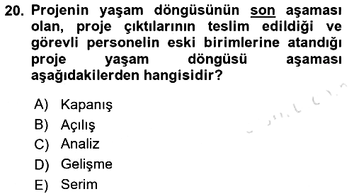 Sağlık Kurumlarında Operasyon Yönetimi 2023-2024 Ara Sınav - 20. soru