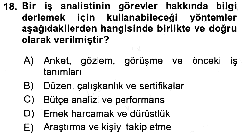 Sağlık Kurumlarında Operasyon Yönetimi 2017-2018 Dönem Sonu Sınavı - 18. soru
