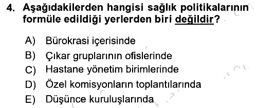 Sağlık Politikaları 2024-2025 Ara Sınav - 4. soru