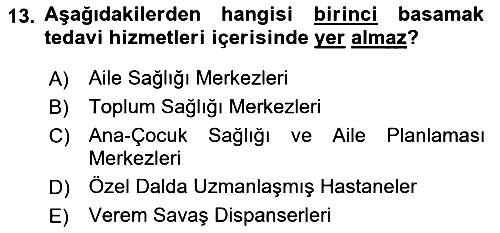 Sağlık Politikaları 2024-2025 Ara Sınav - 13. soru