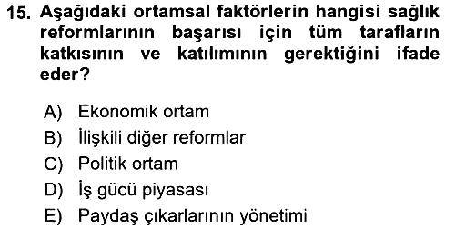 Sağlık Sigortacılığı 2017-2018 3 Ders Sınavı - 15. soru