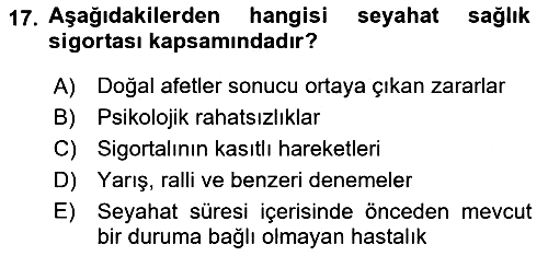 Sağlık Sigortacılığı 2018-2019 3 Ders Sınavı - 17. soru
