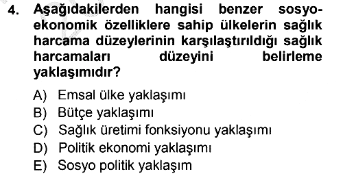 Sağlık Sigortacılığı 2012-2013 Ara Sınav - 4. soru