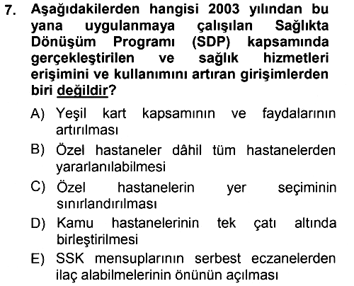 Sağlık Sigortacılığı 2012-2013 Ara Sınav - 7. soru
