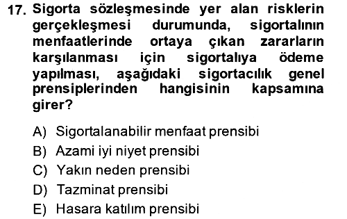 Sağlık Sigortacılığı 2014-2015 Ara Sınav - 17. soru