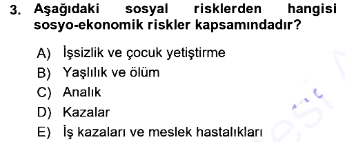 Sağlık Sigortacılığı 2015-2016 Ara Sınav - 3. soru