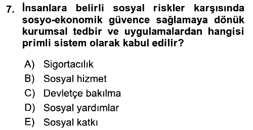 Sağlık Sigortacılığı 2016-2017 Ara Sınav - 7. soru
