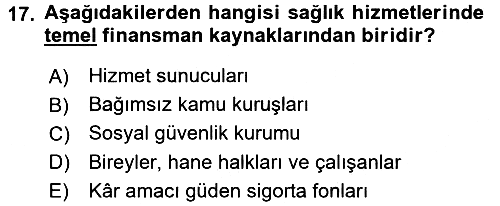 Sağlık Sigortacılığı 2016-2017 Ara Sınav - 17. soru