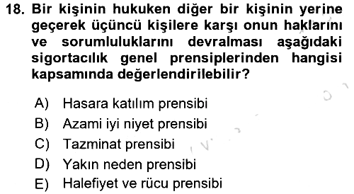 Sağlık Sigortacılığı 2017-2018 Ara Sınav - 18. soru