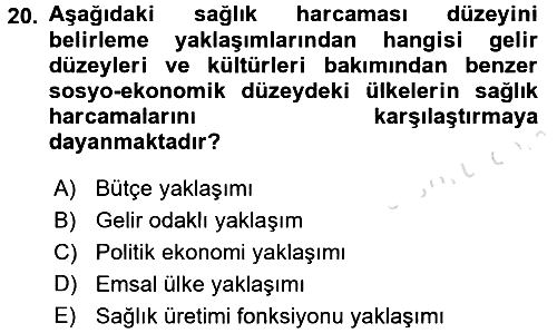 Sağlık Sigortacılığı 2017-2018 Ara Sınav - 20. soru