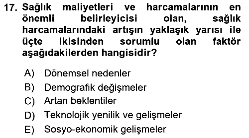Sağlık Sigortacılığı 2018-2019 Ara Sınav - 17. soru