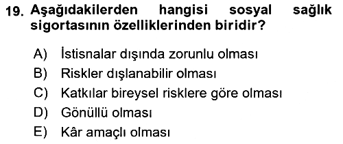 Sağlık Sigortacılığı 2023-2024 Ara Sınav - 19. soru