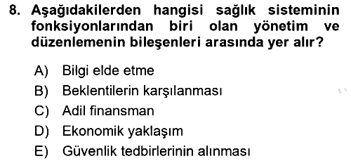 Sağlık Sigortacılığı 2024-2025 Ara Sınav - 8. soru