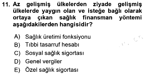 Sağlık Sigortacılığı 2024-2025 Ara Sınav - 11. soru