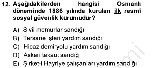 Sağlık Sigortacılığı 2014-2015 Dönem Sonu Sınavı - 12. soru